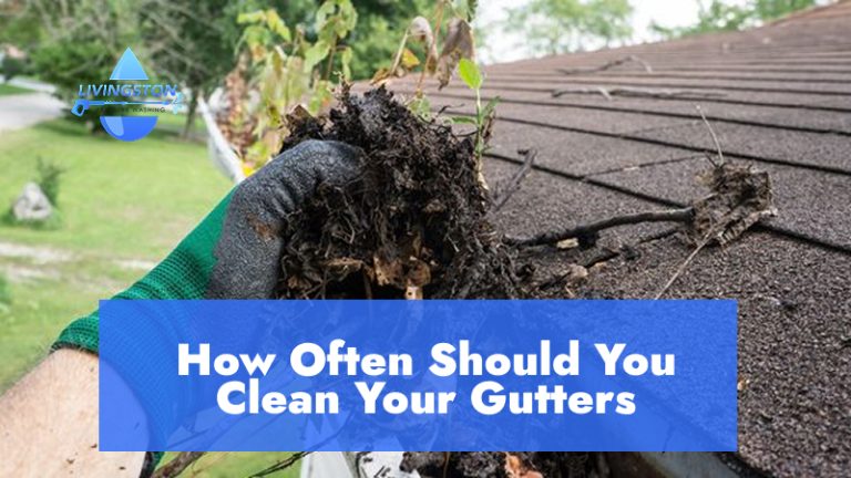How Often Should You Clean Your Gutters in Livingston County